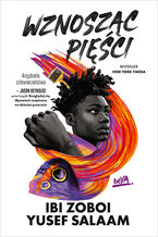 Okładka - Wznosząc pięści - Ibi Zoboi, Yusef Salaam