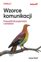 Okładka - Wzorce komunikacji. Przewodnik dla programistów i architektów - Jacqui Read