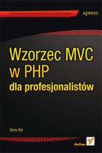 Okładka - Wzorzec MVC w PHP dla profesjonalistów - Chris Pitt