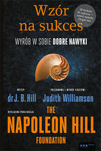 Okładka - Wzór na sukces. Wyrób w sobie dobre nawyki - Przedmowa i wybór tekstów: Judith Williamson, Wstęp: Dr. J.B. Hill