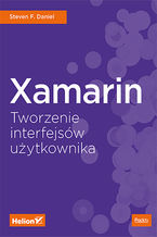 Okładka - Xamarin. Tworzenie interfejsów użytkownika - Steven F. Daniel