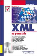 Okładka - XML na poważnie - Przemysław Kazienko, Krzysztof Gwiazda