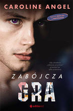 Okładka - Zabójcza gra - Caroline Angel