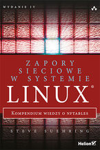 Okładka - Zapory sieciowe w systemie Linux. Kompendium wiedzy o nftables. Wydanie IV - Steve Suehring