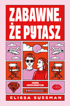 Okładka - Zabawne, że pytasz - Elissa Sussman
