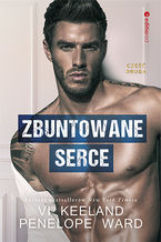 Okładka - Zbuntowane serce - Vi Keeland, Penelope Ward