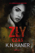 Okładka - Zły czas - K. N. Haner
