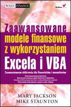 Okładka - Zaawansowane modele finansowe z wykorzystaniem Excela i VBA - Mary Jackson, Mike Staunton