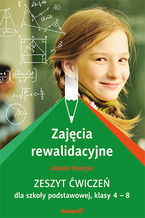 Okładka - Zajęcia rewalidacyjne. Zeszyt ćwiczeń dla szkoły podstawowej, klasy 4 - 8 - Jolanta Pańczyk