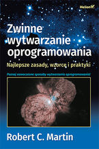 Okładka - Zwinne wytwarzanie oprogramowania. Najlepsze zasady, wzorce i praktyki - Robert C. Martin