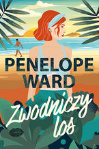 Okładka - Zwodniczy los - Penelope Ward