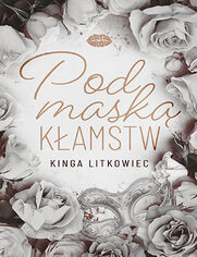 Okładka książki Pod maską kłamstw