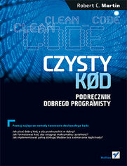 Okładka książki Czysty kod. Podręcznik dobrego programisty