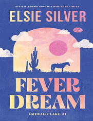 Okładka książki Fever Dream (Emerald Lake #1)