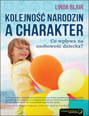 Okładka książki Kolejność narodzin a charakter. Co wpływa na osobowość dziecka?