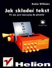 Okładka książki Jak składać tekst. PC nie jest maszyną do pisania
