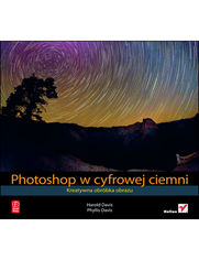 Okładka książki Photoshop w cyfrowej ciemni. Kreatywna obróbka obrazu