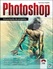 Okładka książki Photoshop. Od pomysłu do projektu