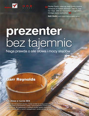 Okładka książki PreZENter bez tajemnic. Naga prawda o sile słowa  i mocy slajdów