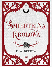 Okładka książki Śmiertelna królowa