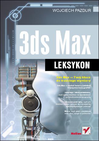 3ds Max. Leksykon Wojciech Pazdur - okladka książki