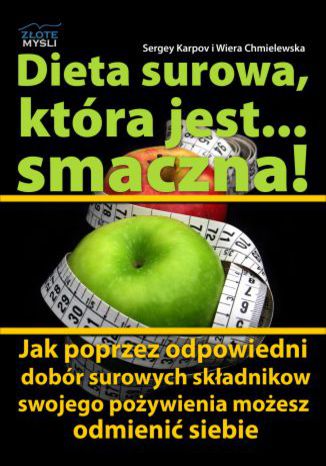 Dieta surowa, która jest... smaczna! Sergey Karpov - okladka książki