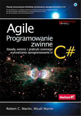 Agile. Programowanie zwinne: zasady, wzorce i praktyki zwinnego wytwarzania oprogramowania w C# Robert C. Martin, Micah Martin - okladka książki