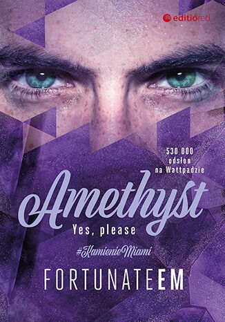 Amethyst. Yes, please Monika Marszałek [FortunateEm] - okladka książki