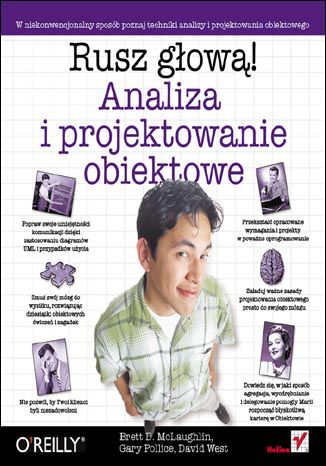 Analiza i projektowanie obiektowe. Rusz głową! Brett D. McLaughlin, Gary Pollice, David West - okladka książki