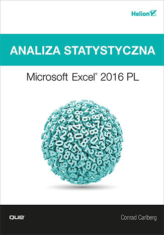 Analiza statystyczna. Microsoft Excel 2016 PL Conrad Carlberg - okladka książki