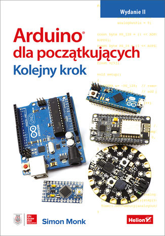 Arduino dla początkujących. Kolejny krok. Wydanie II Simon Monk - okladka książki