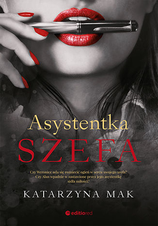 Asystentka szefa Katarzyna Mak - okladka książki