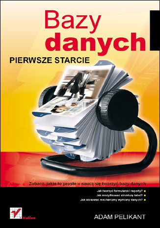 Bazy danych. Pierwsze starcie Adam Pelikant - okladka książki