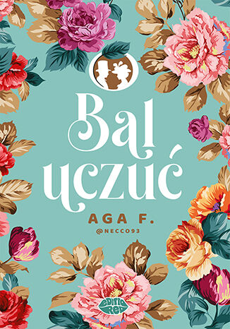 Bal uczuć Aga F. @Necco93 - okladka książki