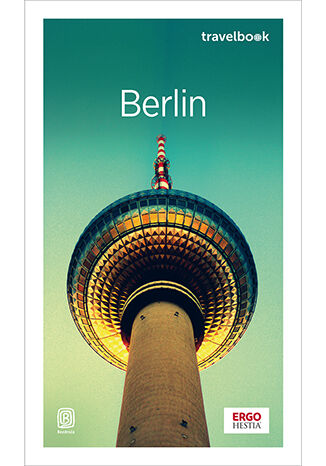 Berlin. Travelbook. Wydanie 3 Katarzyna Głuc - okladka książki
