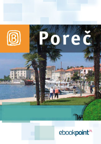Poreč. Miniprzewodnik Praca zbiorowa - okladka książki