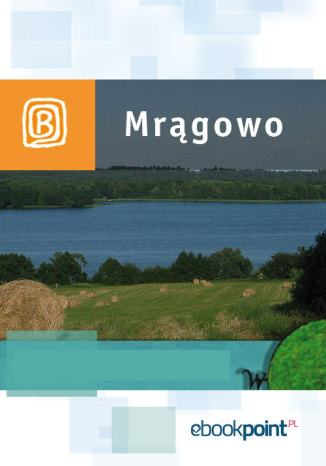 Mrągowo. Miniprzewodnik Praca zbiorowa - okladka książki