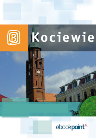 Kociewie. Miniprzewodnik Praca zbiorowa - okladka książki
