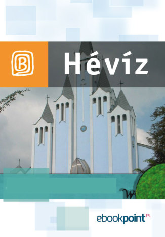 Hévíz. Miniprzewodnik Praca zbiorowa - okladka książki