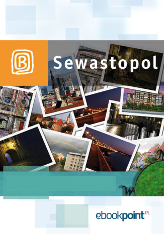 Sewastopol. Miniprzewodnik Praca zbiorowa - okladka książki