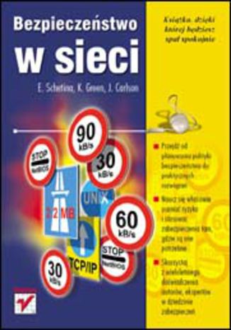 Bezpieczeństwo w sieci E. Schetina, K. Green, J. Carlson - okladka książki
