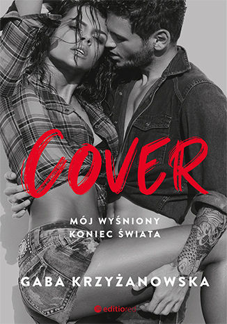 Cover. Mój wyśniony koniec świata Gaba Krzyżanowska - okladka książki