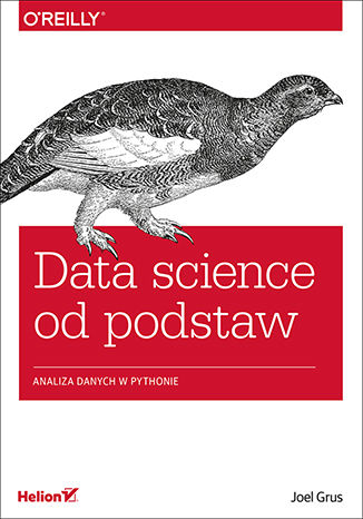 Data science od podstaw. Analiza danych w Pythonie Joel Grus - okladka książki