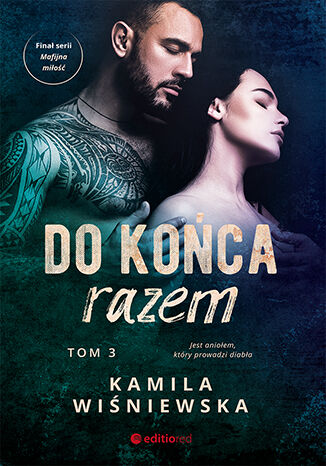 Do końca razem. Tom 3 Kamila Wiśniewska - okladka książki