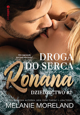 Droga do serca Ronana. Dziedzictwo #2 Melanie Moreland - okladka książki