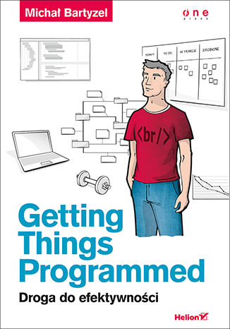 Getting Things Programmed. Droga do efektywności Michał Bartyzel - okladka książki