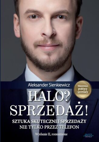 Halo? Sprzedaż! Aleksander Sienkiewicz - okladka książki