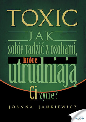 TOXIC Joanna Jankiewicz - okladka książki
