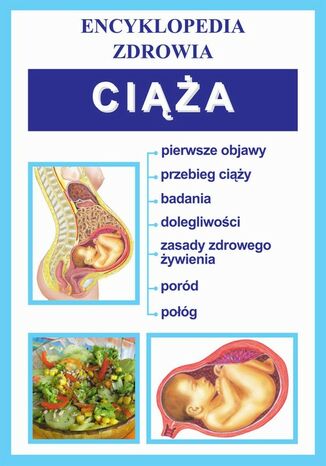 Ciąża. Encyklopedia zdrowia Praca zbiorowa - okladka książki