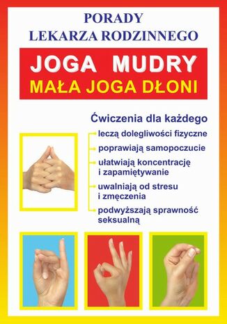 Joga. Mudry. Mała joga dłoni Praca zbiorowa - okladka książki